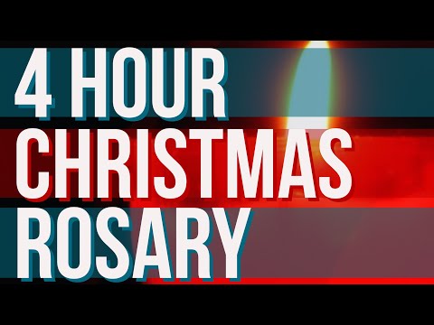 4 HOUR ROSARY with ADVENT CANDLES and Christmas background music - Christmas Rosary Prayer