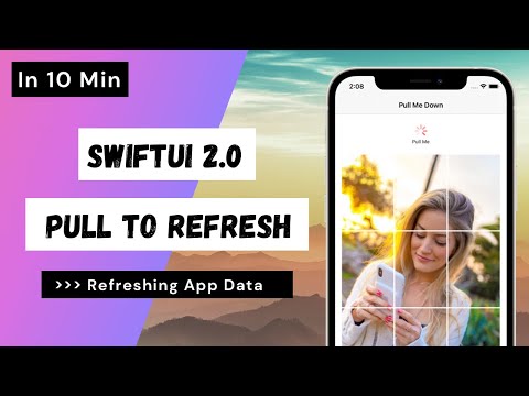 SwiftUI 2.0 Refreshing Content View - Pull to Refresh In 10 Min - SwiftUI Tutorials