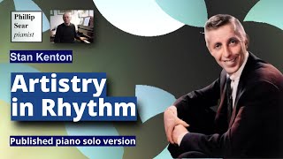 Stan Kenton: Artistry in Rhythm (piano solo version)