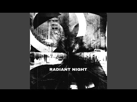 Radiant Night