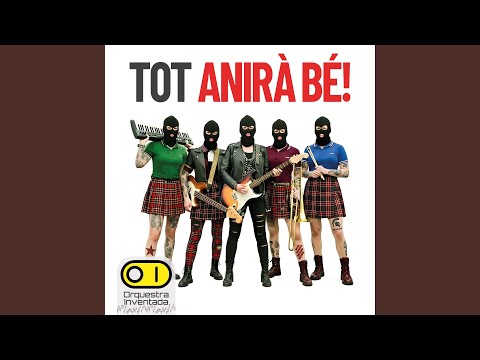 Tot anirà bé