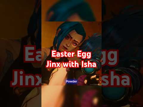 Easter Egg - Jinx and Powder with Isha | Arcane 2