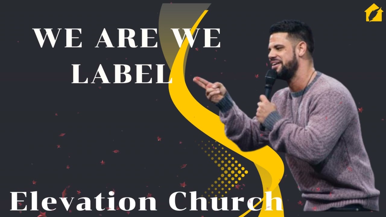 We Are We Label  II Elevation Church
