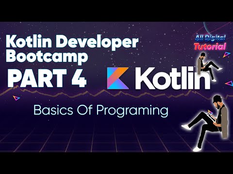 Kotlin Developer Bootcamp Part 2 What Is Kotlin Really Is How To Master Kotlin