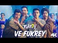 Ve Fukrey Fukrey 3 Pulkit S Varun Manjot Pankaj T Dev Romy Asees Tanishk Shabbir Bosco