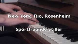 New York, Rio, Rosenheim - Sportfreunde Stiller - Piano Cover Instrumental