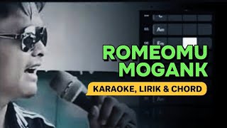 Download lagu ROMEOMU MOGANK KARAOKE, LIRIK, CHORD #Mogank #karaoke #romeomu #laguasyik #moderngank #karokean  mp3