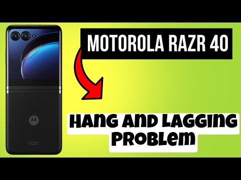 Hang and Lagging Problem Motorola Razr 40 || How to solve hang and lagging issues