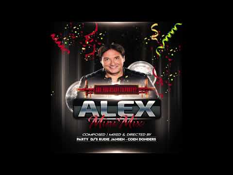 Alex - Feestmix 2019  By Party Dj Rudie jansen & Coen Donders