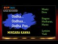 Oodha Oodha Minsara Kanna Deva High Quality Beats BASS BOOSTED SVP Beats Vaali