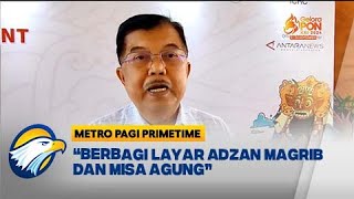 Download lagu JK Sarankan TV Tetap Tayangkan Adzan Bersamaan dengan Misa Agung  - [Metro Pagi Primetime] mp3