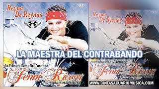 La Maestra Del Contrabando - Jenni Rivera - La Diva de la Banda - disco oficial Reyna de Reynas