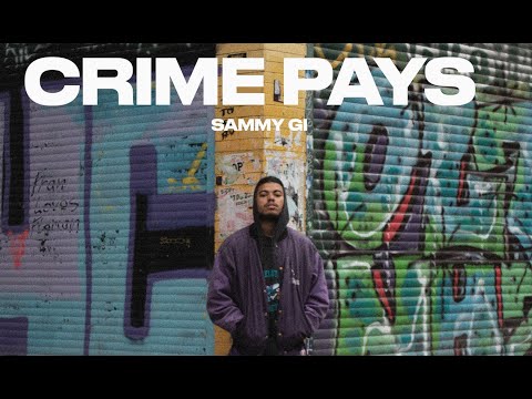 Sammy Gi - Crime Pays (Offizielles Video)
