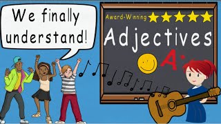 Adjectives Song, Adjective Song (Adjectives by Melissa)