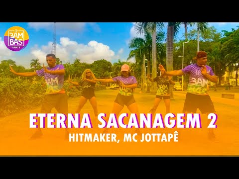 Eterna Sacanagem 2 - Hitmaker, Mc Jottapê | Coreografia - Bambas Dance