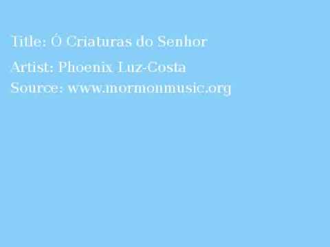 Ó Criaturas do Senhor