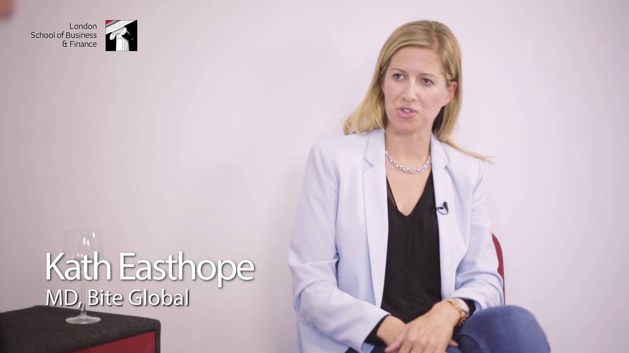 Video: Great Minds series - LSBF interviews Kath Easthope, Managing Director of Bite Global