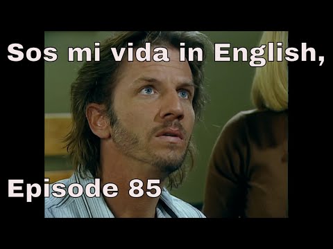 You are the one (Sos mi vida) episode 85 in english