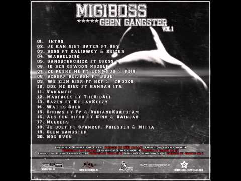 Migiboss 09. We zijn hier ft Hef & Crooks (Prod by Hoodbeatz)