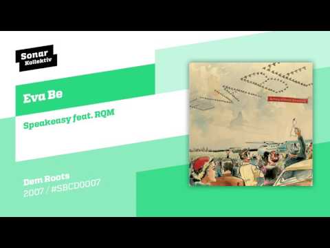 Eva Be - Speakeasy feat. RQM