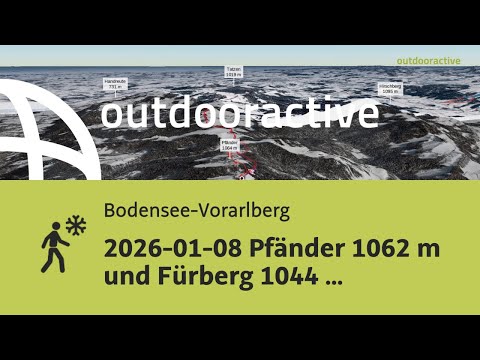 2026-01-08 Pfänder 1062 m und Fürberg 1044 m