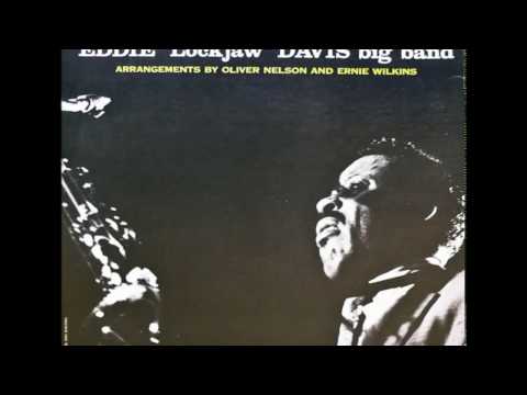 Eddie 'Lockjaw' Davis Big Band - The Stolen Moment