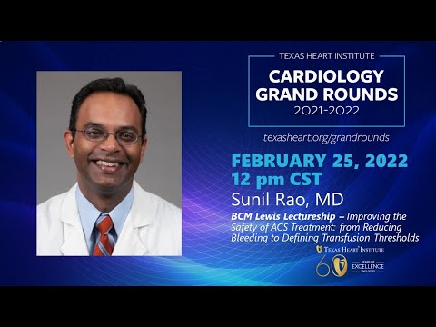 Sunil Rao | BCM Lewis Interventional Lectureship