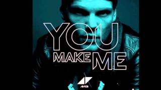Avicii - You Make Me (Extended Official Mix) (FULL)