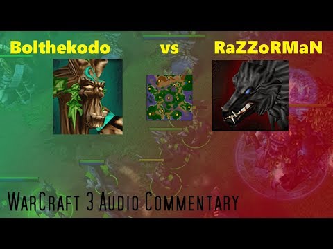 WC3 | Treants vs Spirit Wolves | Bolthekodo vs RaZZoRMaN | Last Refuge