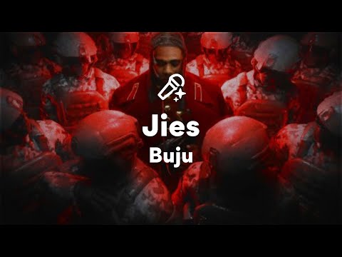 Buju, Jies (Lyrics)