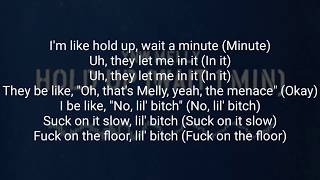YNW Melly - Hold Up (Wait 1 Minute) Official Lyrics Video