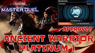 FINALLY PLATINUM 1 WITH PURE ANCIENT WARRIOR DECK ! [ Yu-Gi-Oh! Master Duel ]