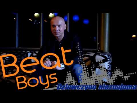 Beat Boys - Dziewczyno nieznajoma | OFFICIAL AUDIO 2014