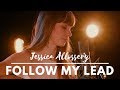 Follow My Lead by Jessica Allossery (live studio recording)