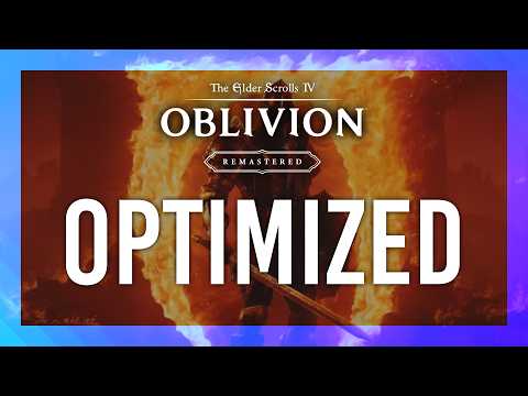 BEST Optimization Guide | Elder Scrolls IV: Oblivion Remastered | Max FPS | Best Settings