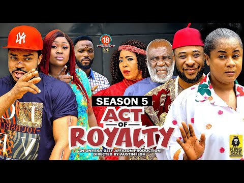 ACT OF ROYALTY (SEASON 5) {TRENDING NEW MOVIE}2023 LATEST NIGERIAN NOLLYWOOD MOVIE #2023 #trending
