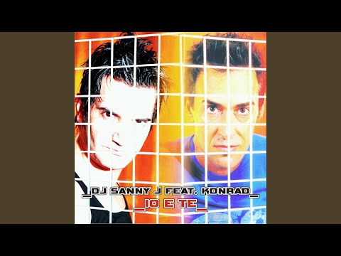 Io e te (feat. Konrad) (D@Ny85dj Rmx)