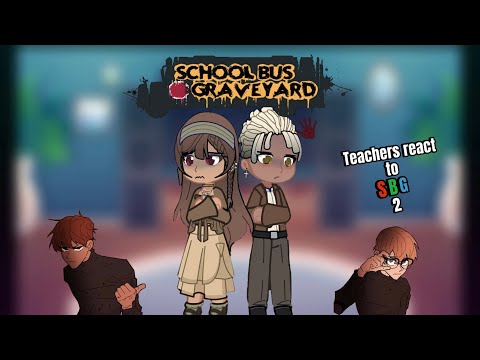 SBG Teachers react to the kids | 2/2 