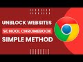 How To Unblock Websites On School Chromebook 2025