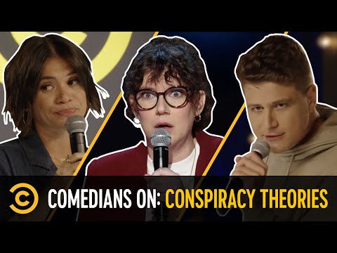 “Wow. You believe in the moon?” - Comedians on Conspiracy Theories