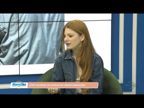 Atriz piauiense vai estrelar no cinema americano 03 08 2022