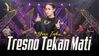 Download lagu Yeni Inka - Tresno Tekan Mati ( Music Yi Production) mp3