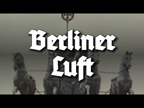 Berliner Luft - German Marching Song | English Subtitles | 4k Historical Footage of Berlin