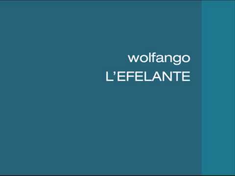 Wolfango - L'efelante
