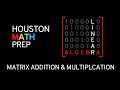 Matrix Addition Multiplication Linear Algebra
