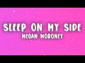 Megan Moroney Sleep On My Side Lyrics
