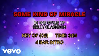Kelly Clarkson - Some Kind Of Miracle (Karaoke)