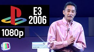 Sony E3 2006 Press Conference - 1080p (BEST QUALITY EVER)