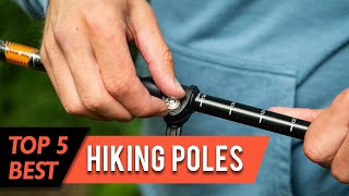 Top 5 Best Hiking Poles Review