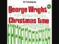 George Wright - Santa Claus Is Coming To Town